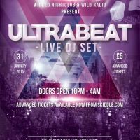 Wicked Nightclub & Wild Radio Present's ULTRABEAT LIVE at WICKED NIGHTCLUB