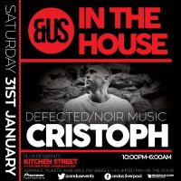 andus in the house....CRISTOPH (DEFECTED / NOIR MUSIC) at 2-4 Kitchen Street Liverpool L1