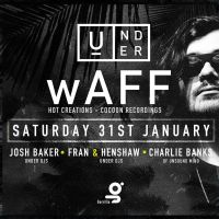 UNDER w/ wAFF, Charlie Banks, Fran Fitzgerald, Matt Henshaw at Gorilla