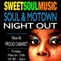 SWEET SOUL MUSIC at Proud Brighton Ballroom