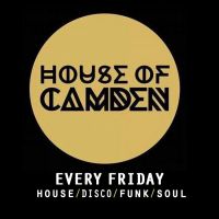 House Of Camden at Dingwalls