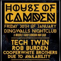 House Of Camden at Dingwalls