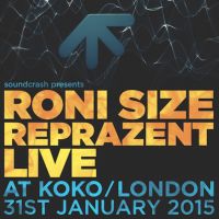 Soundcrash presents...RONI SIZE REPRAZENT with full 7 piece band at KOKO