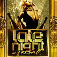 LATE NIGHT SPECIAL (VIP PARTY) at My Place Nightclub