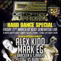 Distorted Euphoria's Hard Dance Special / Guest's Manky Events at Beat Generator