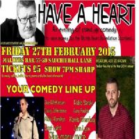 Have a Heart - An Evening of Comedy for the BHF at Malones Bar