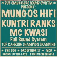 Dub Smugglers meets Mungo's HiFi at The Zoo