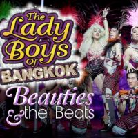 The Lady Boys of Bangkok: Beauties and the Beats - Newcastle at The Sabai Pavilion