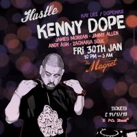 Hustle pres. Kenny Dope (Masters At Work) at The Magnet