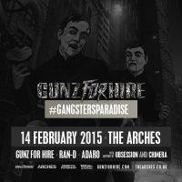BTTF Presents: Hardstyle Superheroes - Gunz For Hire at The Arches