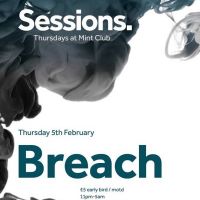 Mint Sessions w/ Breach at The Mint Club