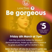Be Gorgeous with LANCOME & BELLES BOUTIQUE at Grosvenor Casino