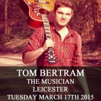 Tom Bertram live at The Musician Leicester at The Musician