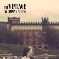 Vintage Wedding Show at Cottiers Theatre