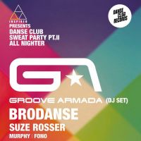 Inspired presents Danse Club: Sweat party with Groove Armada at Coliseum
