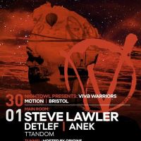 Nightowl presents: VIVa Warriors w/ Steve Lawler at Motion