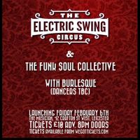 The Electric Swing Circus and the Funk Soul Collective at The Musician