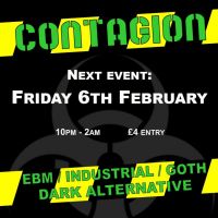 Contagion at The Atik (Above Spensleys Emporium)