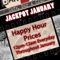 Jackpot January Happy Hour Prices Sale // 12pm - 12am Everyday at Bar21